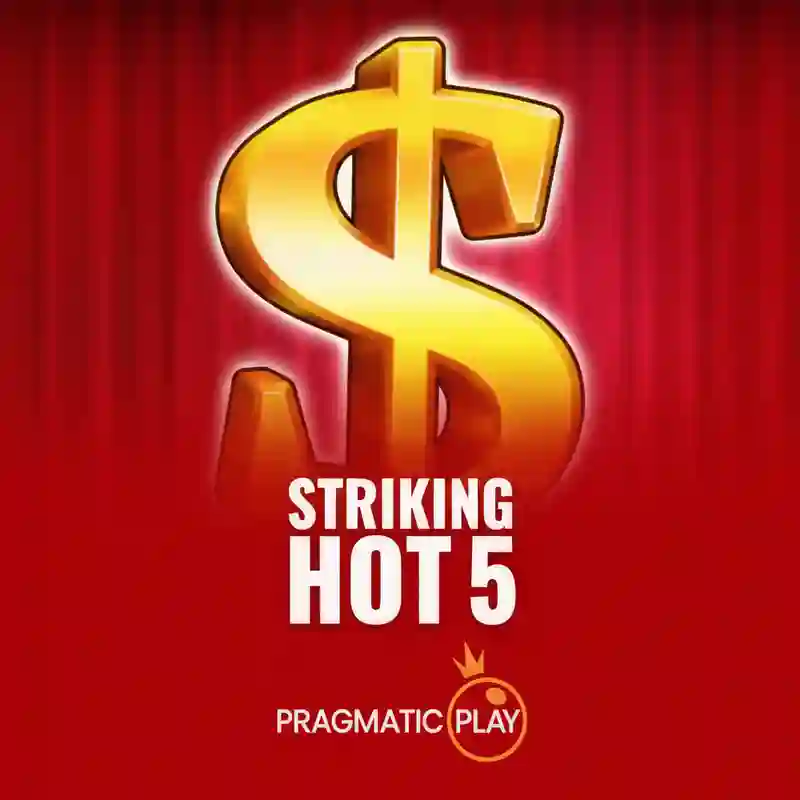 Striking Hot 5